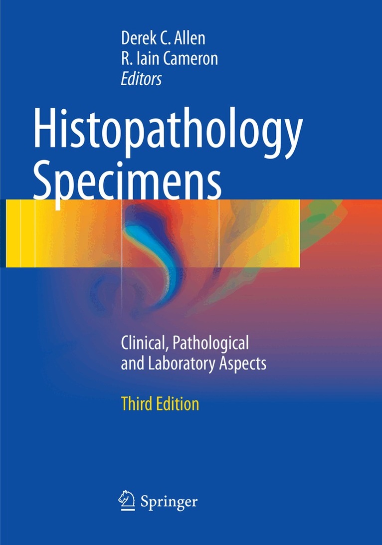 Derek C. Allen, R. Iain Cameron - Histopathology Specimens, Häftad. Tillgänglighet: Lägg i varukorg