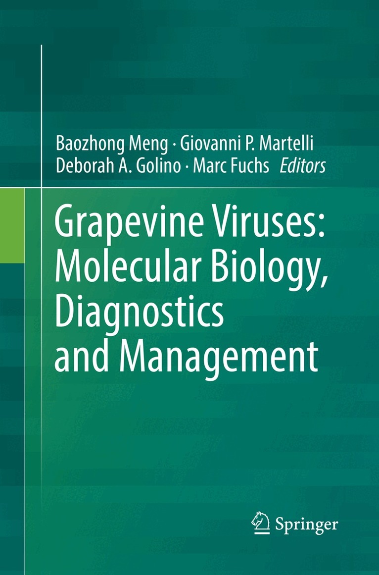 Baozhong Meng, Giovanni P. Martelli, Deborah A. Golino, Marc Fuchs - Grapevine Viruses: Molecular Biology, Diagnostics and Management, Häftad
