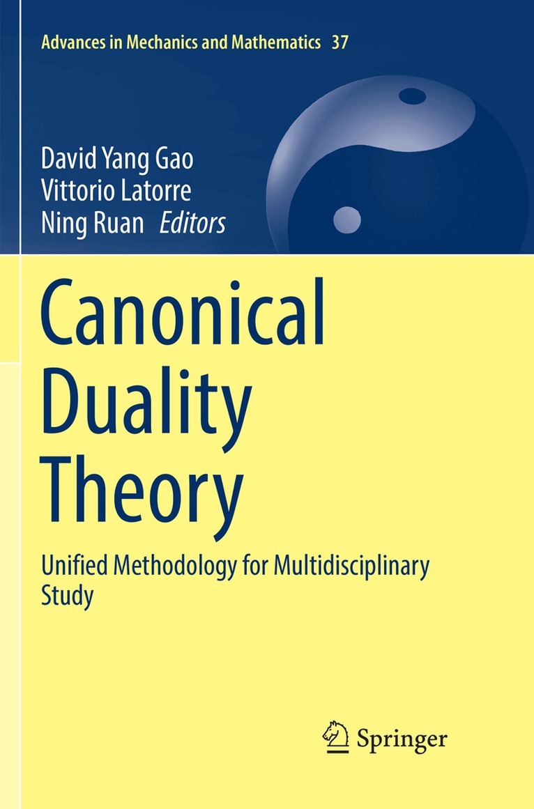 David Yang Gao, Vittorio Latorre, Ning Ruan - Canonical Duality Theory, Häftad