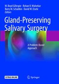 Gland-Preserving Salivary Surgery