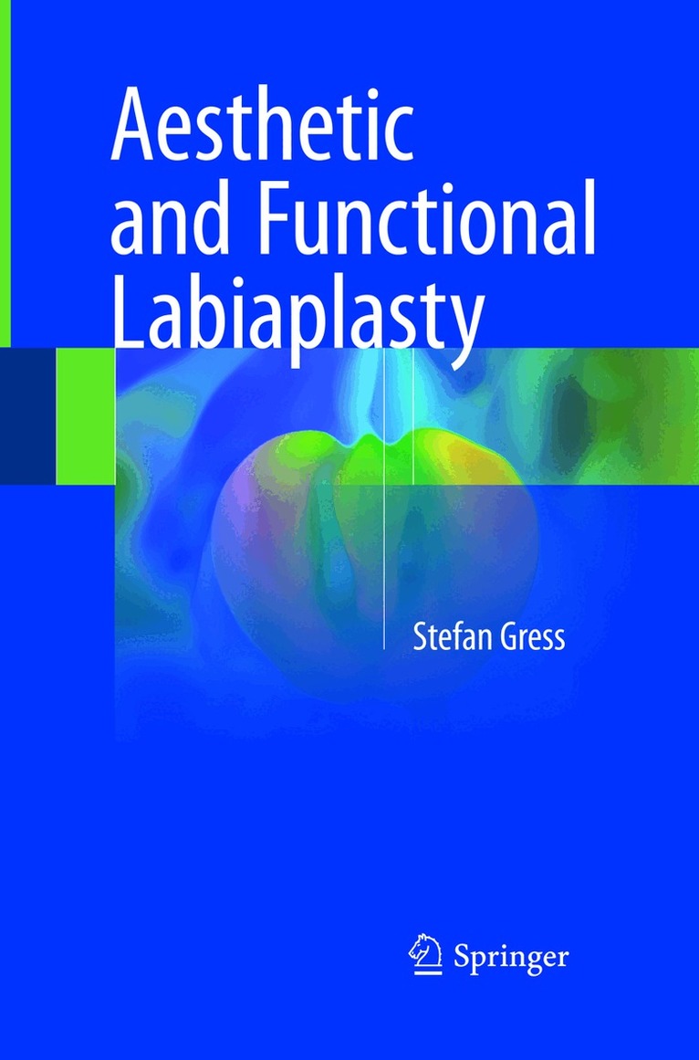 Stefan Gress - Aesthetic and Functional Labiaplasty, Häftad