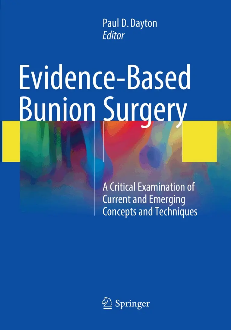 Paul D. Dayton - Evidence-Based Bunion Surgery, Häftad. Tillgänglighet: Lägg i varukorg