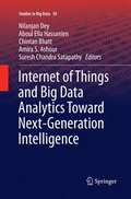 Internet of Things and Big Data Analytics Toward Next-Generation Intelligence