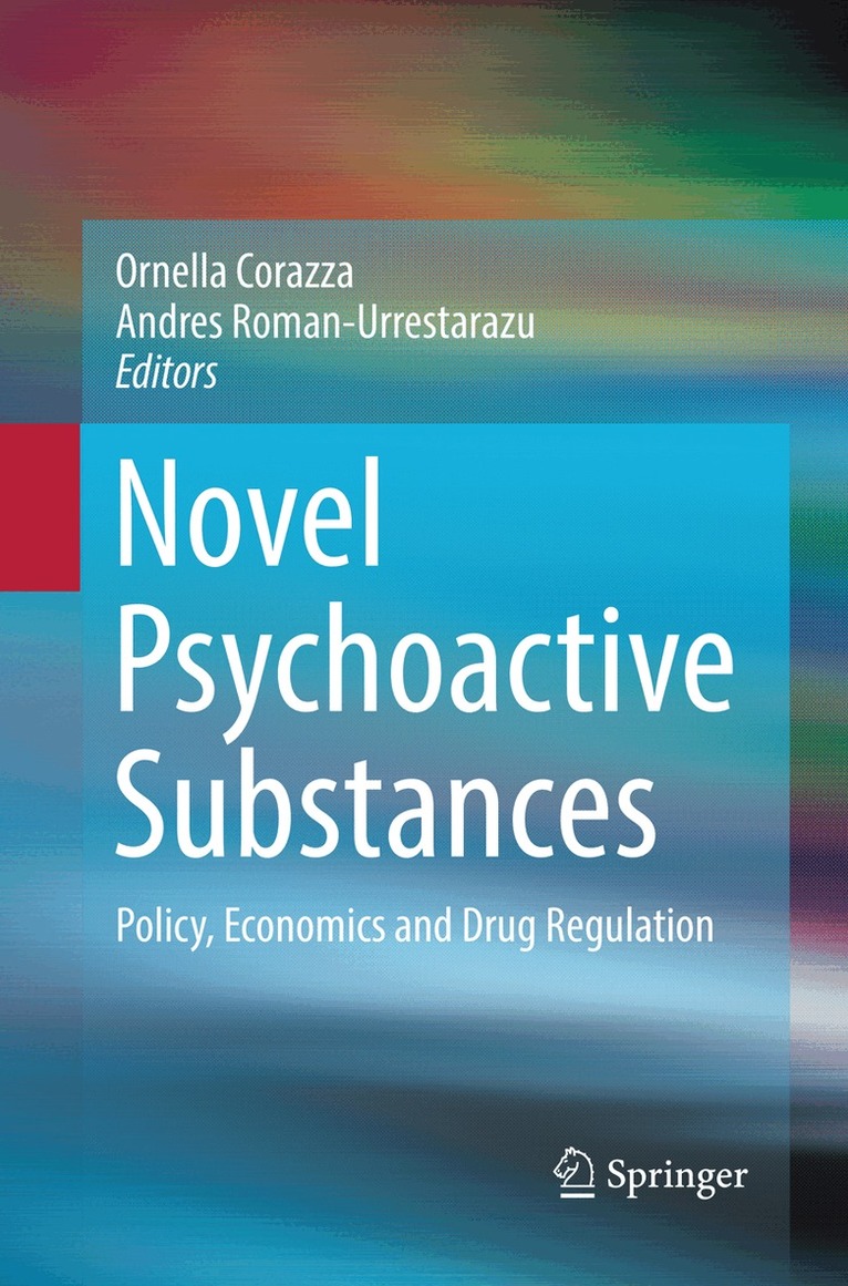 Ornella Corazza, Andres Roman-Urrestarazu - Novel Psychoactive Substances, Häftad