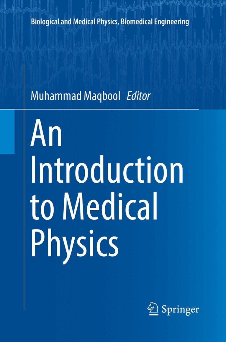 Muhammad Maqbool - Introduction to Medical Physics, Häftad