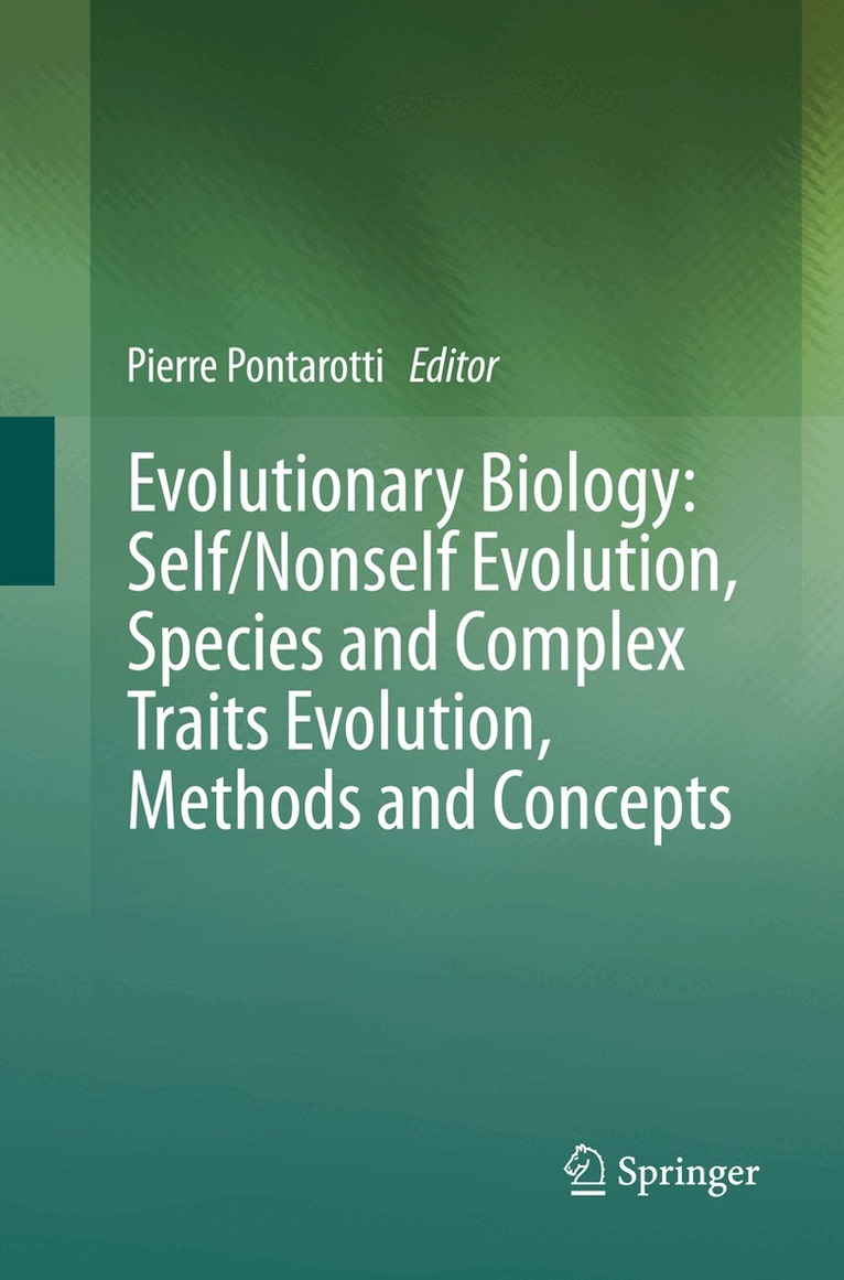 Pierre Pontarotti - Evolutionary Biology: Self/Nonself Evolution, Species and Complex Traits Evolution, Methods and Concepts, Häftad. Tillgänglighet: Lägg i varukorg