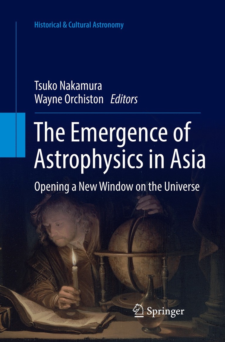 Tsuko Nakamura, Wayne Orchiston - Emergence of Astrophysics in Asia, Häftad