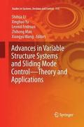 Advances in Variable Structure Systems and Sliding Mode Control-Theory and Applications