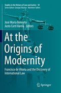 At the Origins of  Modernity