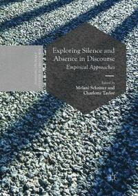 Exploring Silence and Absence in Discourse