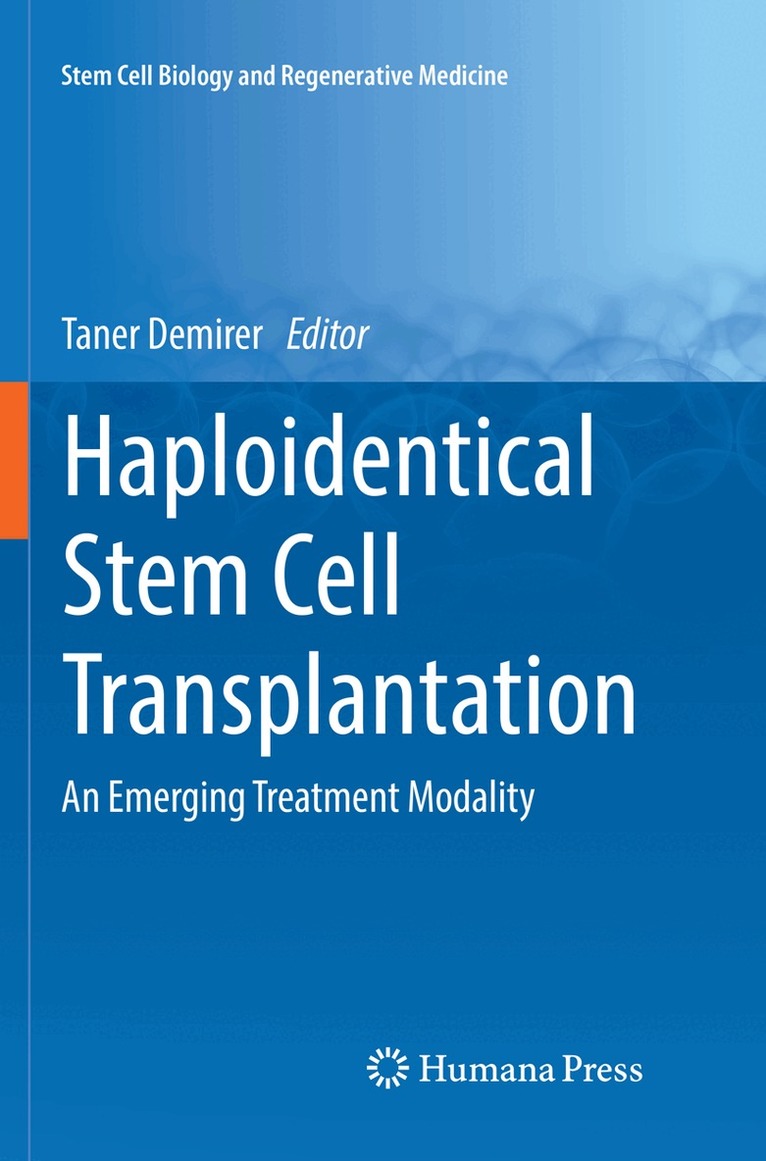 Taner Demirer - Haploidentical Stem Cell Transplantation, Häftad. Tillgänglighet: Lägg i varukorg