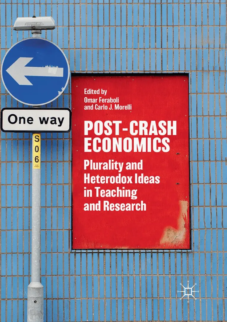 Omar Feraboli, Carlo J. Morelli - Post-Crash Economics, Häftad. Tillgänglighet: Lägg i varukorg