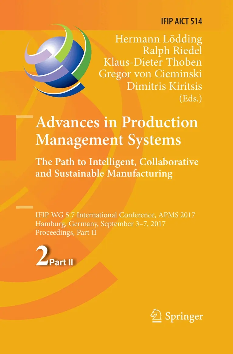 Hermann Lödding, Ralph Riedel, Klaus-Dieter Thoben, Gregor von Cieminski, Dimitris Kiritsis - Advances in Production Management Systems. The Path to Intelligent, Collaborative and Sustainable Manufacturing, Häftad. Tillgänglighet: Lägg i varukorg