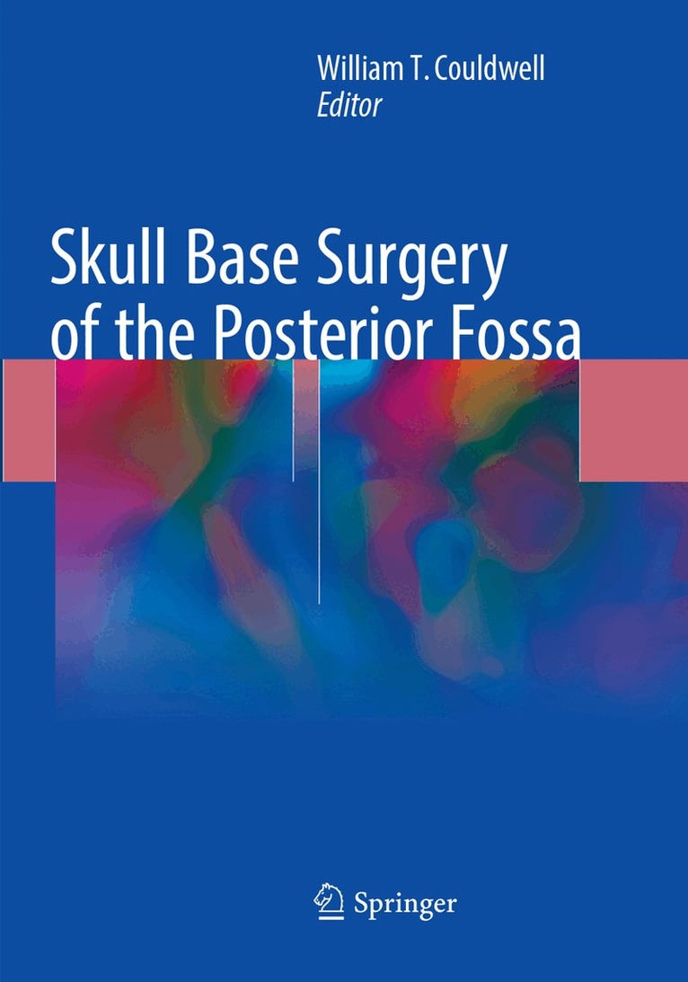 William T. Couldwell - Skull Base Surgery of the Posterior Fossa, Häftad
