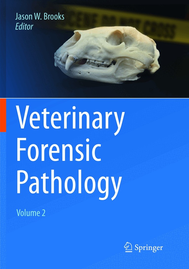 Jason W. Brooks - Veterinary Forensic Pathology, Volume 2, Häftad. Tillgänglighet: Lägg i varukorg