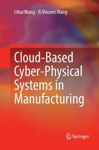 Cloud-Based Cyber-Physical Systems in Manufacturing