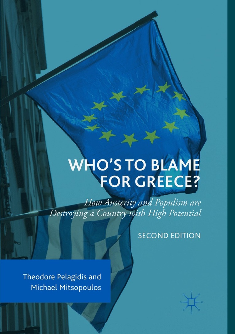 Theodore Pelagidis, Michael Mitsopoulos - Who’s to Blame for Greece?, Häftad. Tillgänglighet: Lägg i varukorg