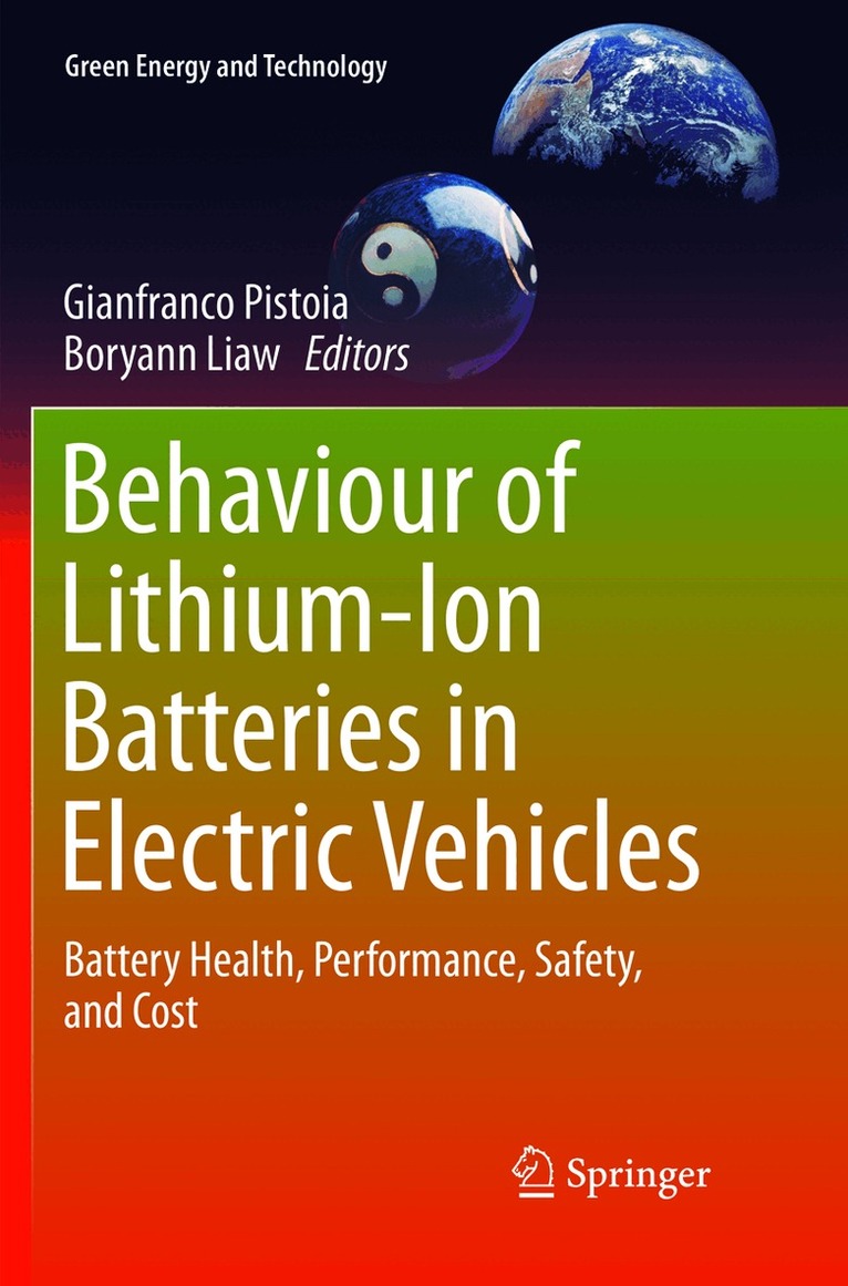 Gianfranco Pistoia, Boryann Liaw - Behaviour of Lithium-Ion Batteries in Electric Vehicles, Häftad