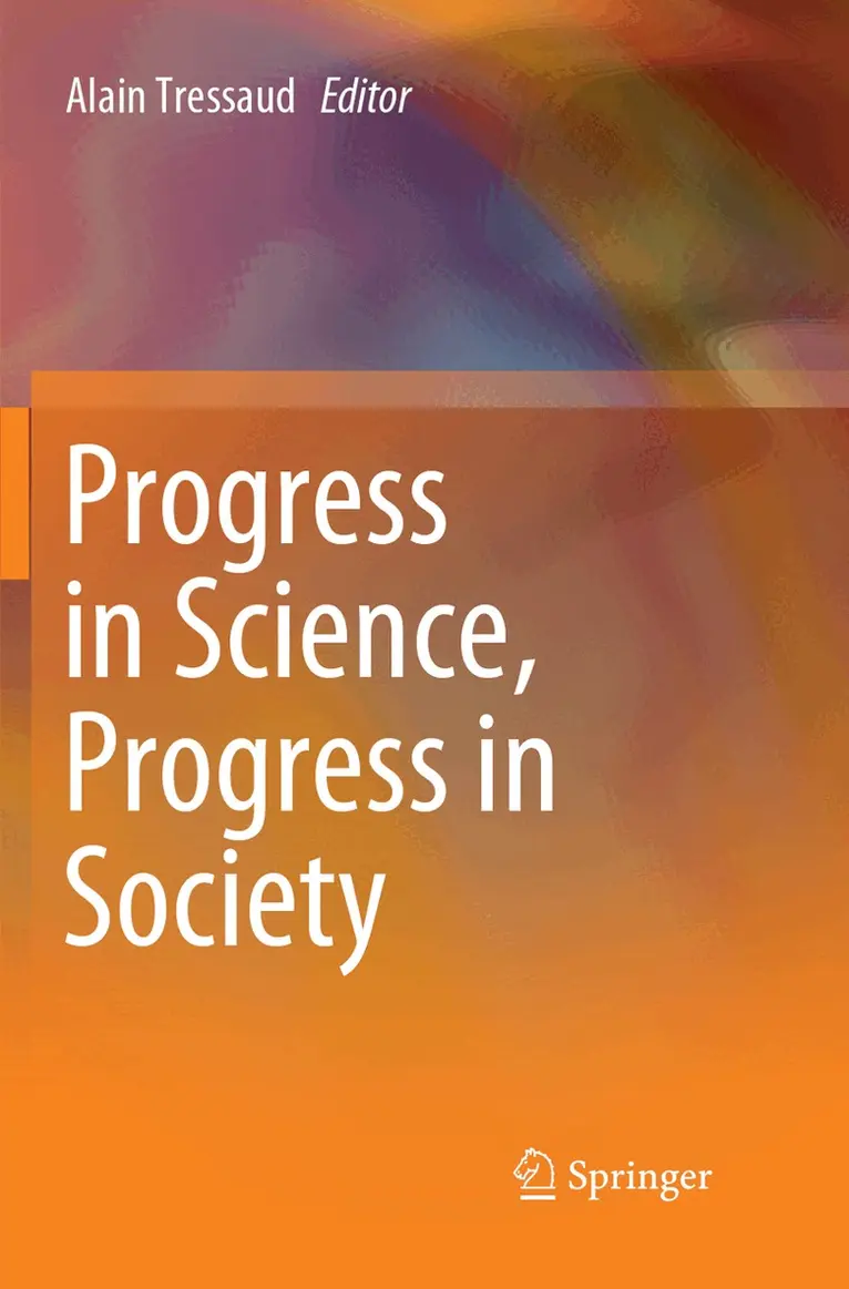 Alain Tressaud - Progress in Science, Progress in Society, Häftad. Tillgänglighet: Lägg i varukorg