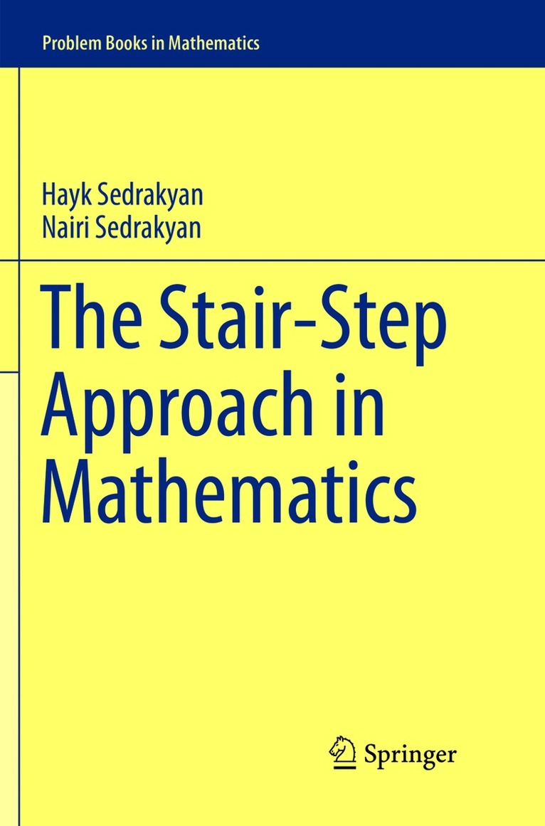 Hayk Sedrakyan, Nairi Sedrakyan - Stair-Step Approach in Mathematics, Häftad. Tillgänglighet: Lägg i varukorg