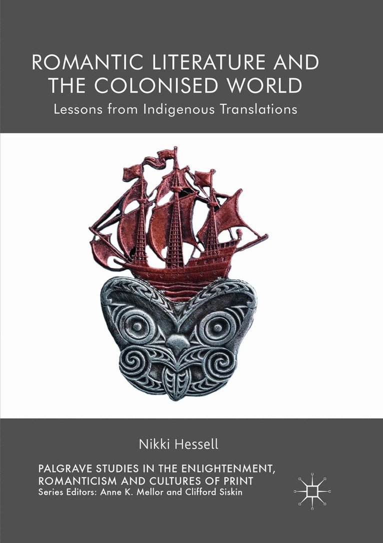 Nikki Hessell - Romantic Literature and the Colonised World, Häftad. Tillgänglighet: Lägg i varukorg