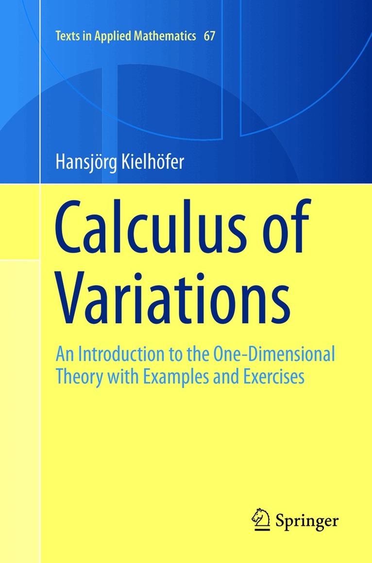 Hansjörg Kielhöfer - Calculus of Variations, Häftad