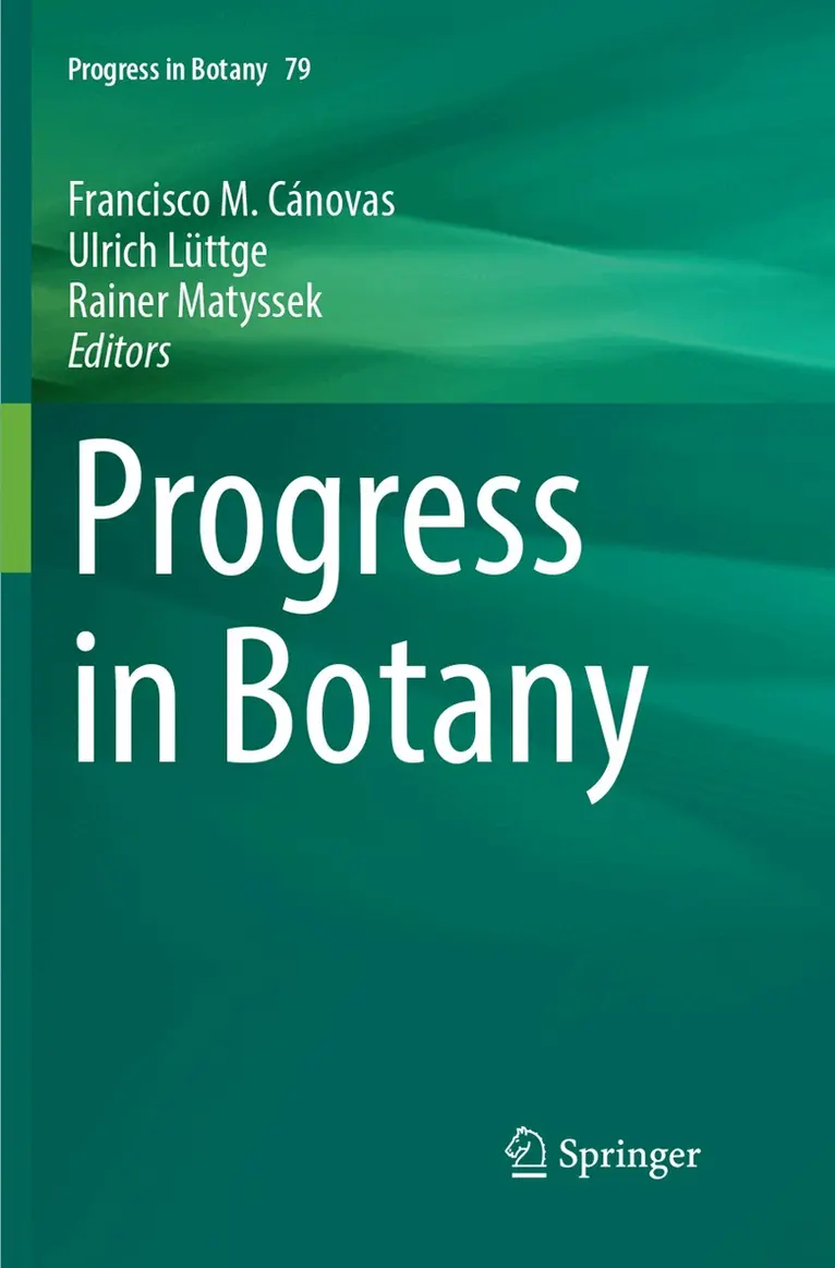Francisco M. Cánovas, Ulrich Lüttge, Rainer Matyssek - Progress in Botany Vol. 79, Häftad. Tillgänglighet: Lägg i varukorg