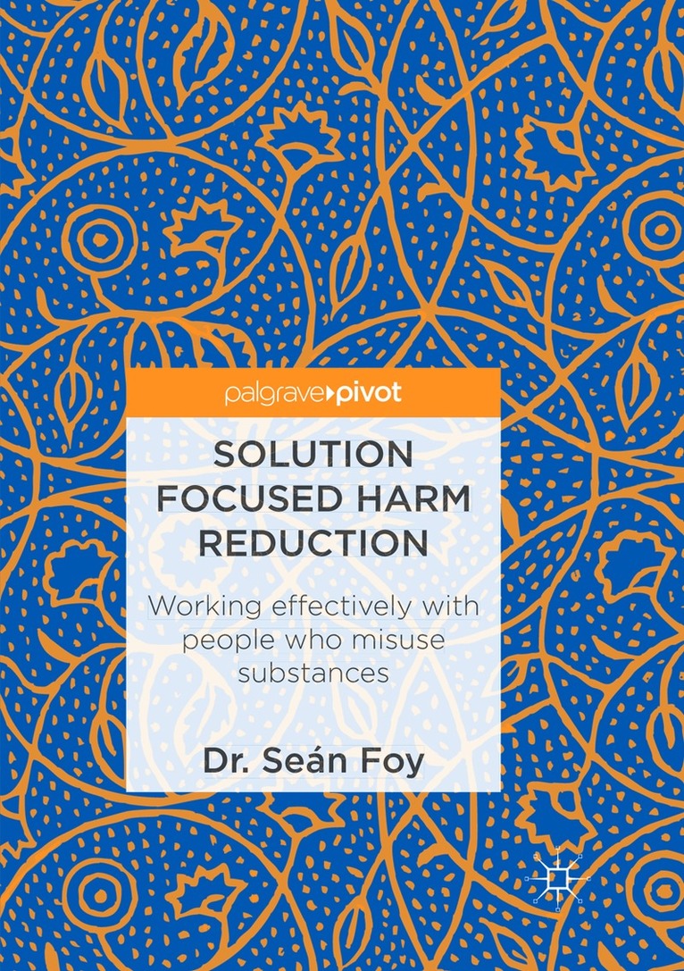 Seán Foy - Solution Focused Harm Reduction, Häftad