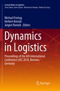 Dynamics in Logistics