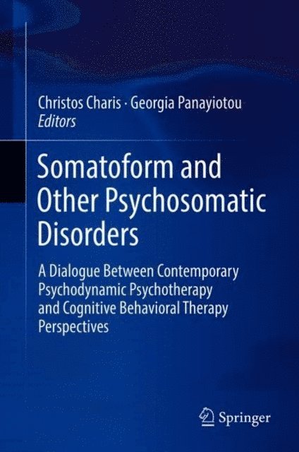 Georgia Panayiotou, Christos Charis - Somatoform and Other Psychosomatic Disorders, E-bok