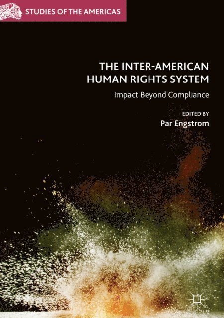 Par Engstrom - Inter-American Human Rights System, E-bok