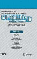 Proceedings of the 9th International Symposium on Superalloy 718 &; Derivatives: Energy, Aerospace, and Industrial Applications