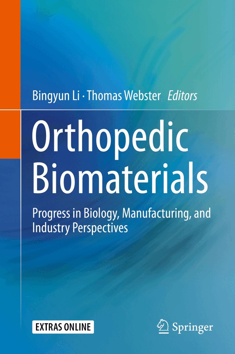 Bingyun Li, Thomas Webster - Orthopedic Biomaterials, Inbunden