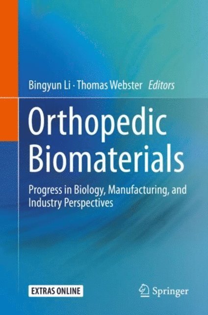 Thomas Webster, Bingyun Li - Orthopedic Biomaterials, E-bok