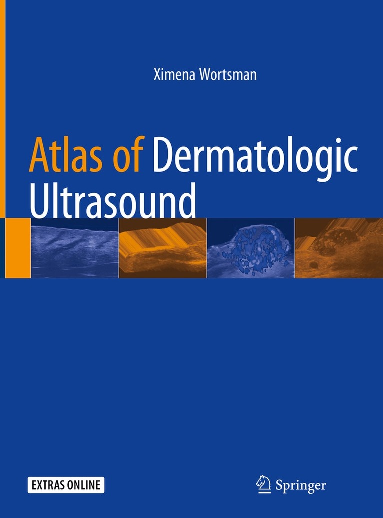 Ximena Wortsman - Atlas of Dermatologic Ultrasound, Inbunden. Tillgänglighet: Lägg i varukorg