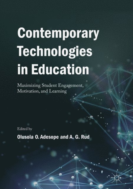 A.G. Rud, Olusola O. Adesope - Contemporary Technologies in Education, E-bok