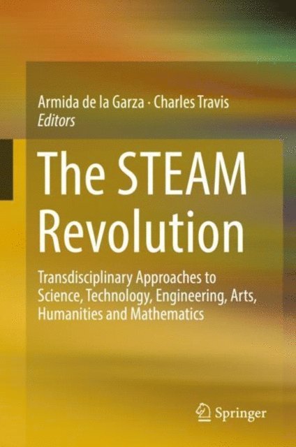 Charles Travis, Armida de la Garza - STEAM Revolution, E-bok