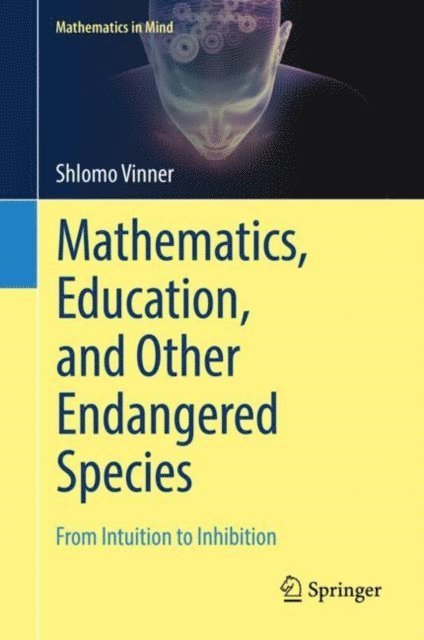 Shlomo Vinner - Mathematics, Education, and Other Endangered Species, E-bok