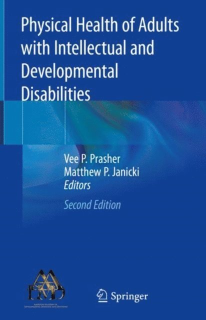 Matthew P. Janicki, Vee P. Prasher - Physical Health of Adults with Intellectual and Developmental Disabilities, E-bok