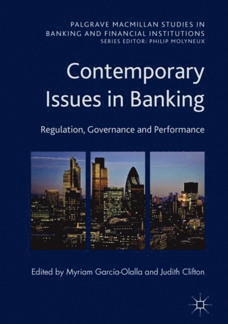 Judith Clifton, Myriam Garcia-Olalla - Contemporary Issues in Banking, E-bok