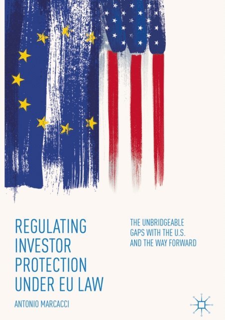 Antonio Marcacci - Regulating Investor Protection under EU Law, E-bok