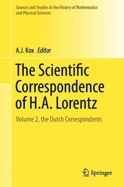 A.J. Kox - Scientific Correspondence of H.A. Lorentz, E-bok