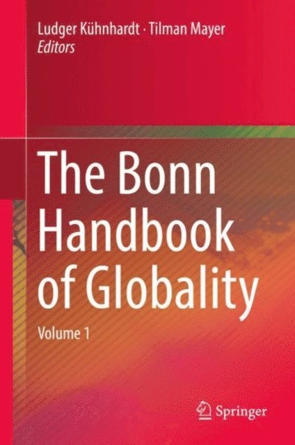 Tilman Mayer, Ludger Kuhnhardt - Bonn Handbook of Globality, E-bok