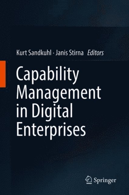 Janis Stirna, Kurt Sandkuhl - Capability Management in Digital Enterprises, E-bok