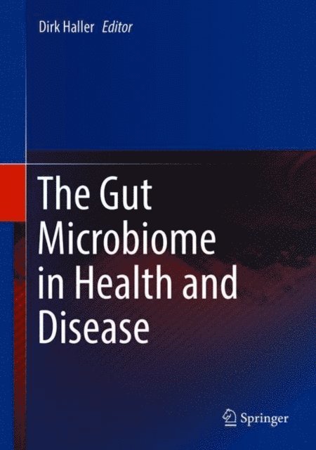 Dirk Haller - Gut Microbiome in Health and Disease, E-bok