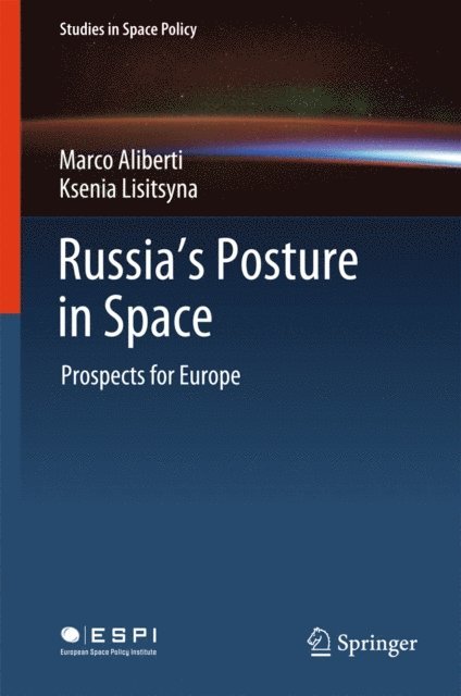 Ksenia Lisitsyna, Marco Aliberti - Russia's Posture in Space, E-bok