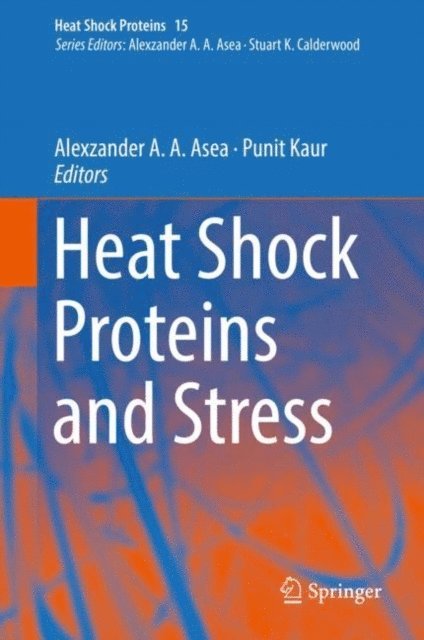 Heat Shock Proteins and Stress