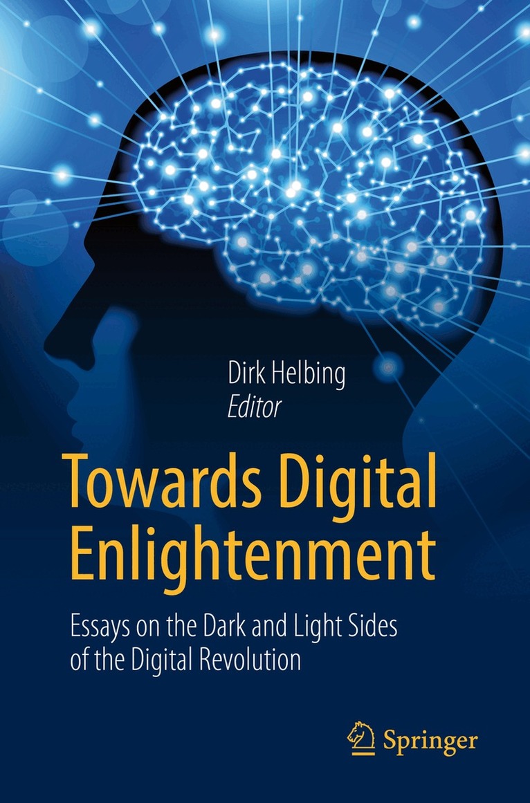 Dirk Helbing - Towards Digital Enlightenment, Häftad. Tillgänglighet: Lägg i varukorg