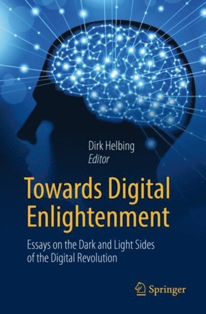 Dirk Helbing - Towards Digital Enlightenment, E-bok. Tillgänglighet: Lägg i varukorg