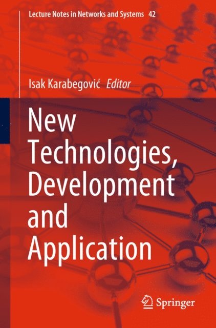 Isak Karabegovic - New Technologies, Development and Application, E-bok
